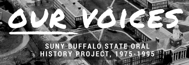 SUNY Buffalo State Oral Histories, 1975-1995