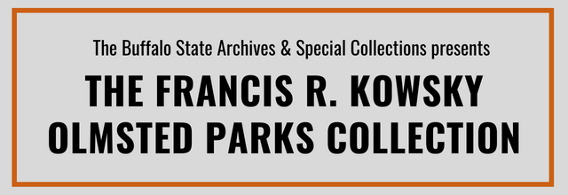 The Francis R. Kowsky Olmsted Parks Collection