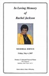 2007-05-04; Pamphlets; In Loving Memory of Rachel Jackson